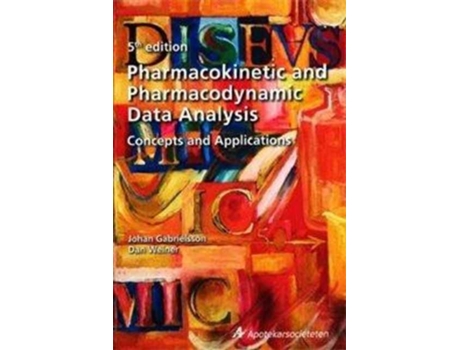 Livro Pharmacokinetic and Pharmacodynamic Data Analysis de Johan Gabrielsson e Daniel Weiner (Inglês - Capa Dura)
