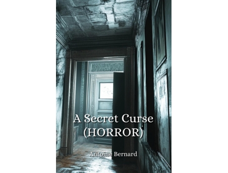 Livro A Secret Curse de Antoine Bernard (Inglês)
