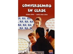 Livro Conversemos en clase de María Rosa López Llebot e Gloria López Llebot (Espanhol)