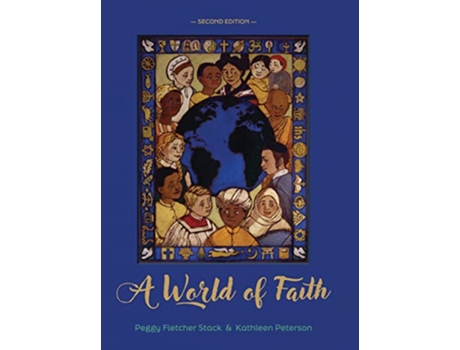 Livro A World of Faith de Peggy Fletcher Stack (Inglês)