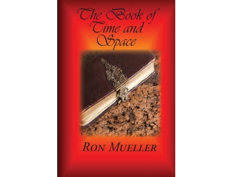 Livro Book Of Time And Space De Ron Mueller (inglês)