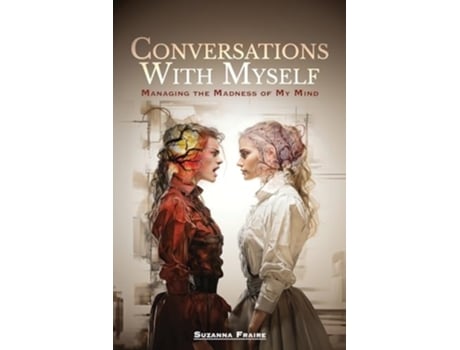 Livro Conversations With Myself Managing the Madness of My Mind de Suzanna Fraire (Inglês)