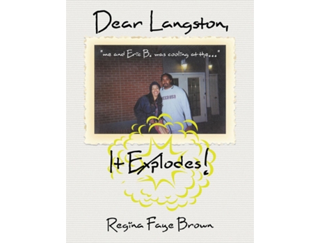 Livro Dear langston, It Explodes! de Regina Faye Brown (Inglês)