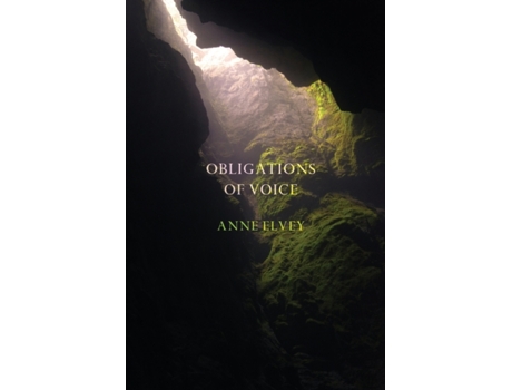 Livro Obligations of Voice Anne Elvey (Inglês)