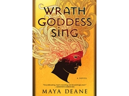 Livro Wrath Goddess Sing de Maya Deane (Inglês)
