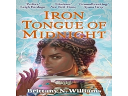 Livro Iron Tongue of Midnight The swashbuckling YA historical fantasy series reaches its epic conclusion. . . de Brittany N Williams (Inglês)