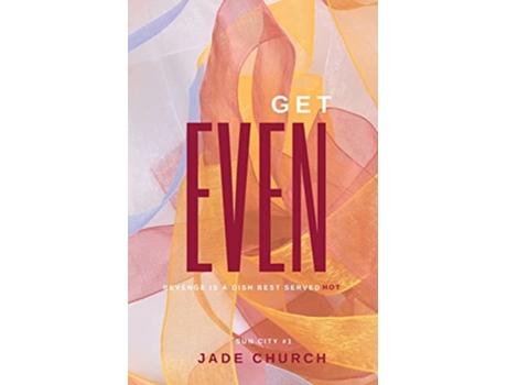 Livro Get Even Sun City de Jade Church (Inglês)