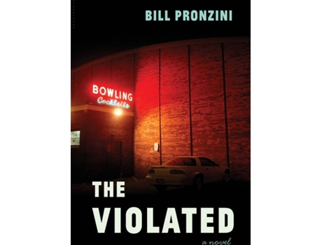 Livro The Violated: A Novel de Bill Pronzini