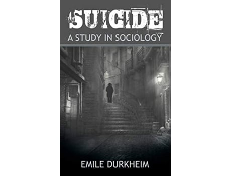 Livro Suicide de Emile Durkheim (Inglês - Capa Dura)
