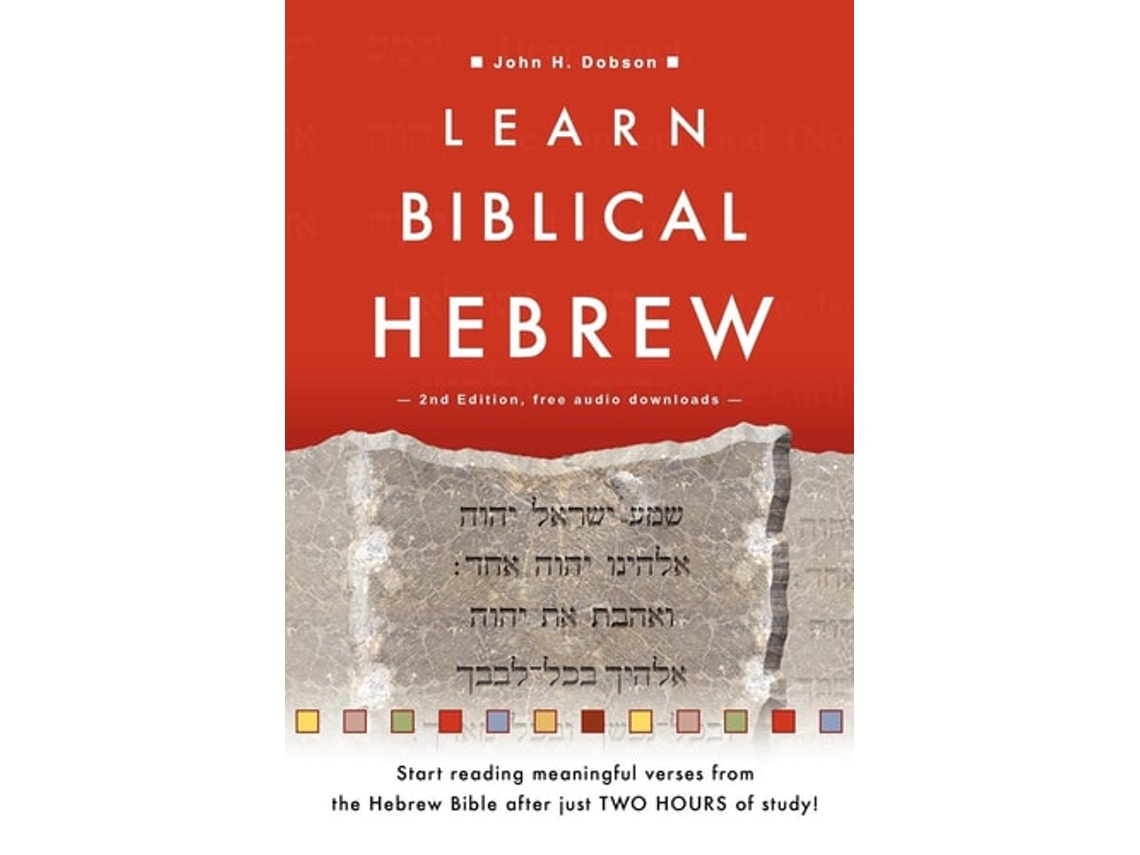 Livro Learn Biblical Hebrew de John H Dobson (Inglês)