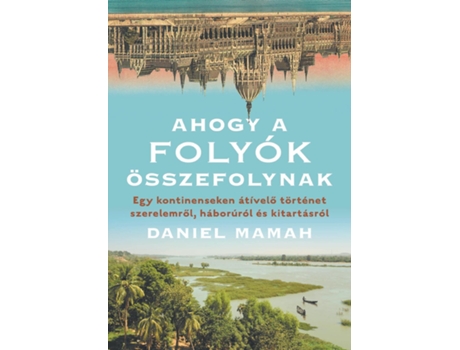 Livro Ahogy A Folyok Osszefolynak de Daniel Mamah (Inglês)