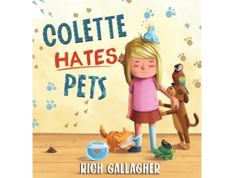 Livro Colette Hates Pets De Richard Gallagher (inglês)