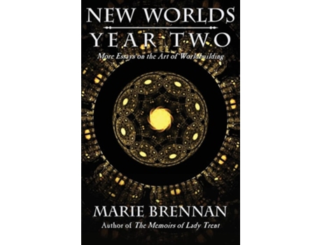 Livro New Worlds, Year Two More Essays On The Art Of Worldbuilding De Marie Brennan (inglês)