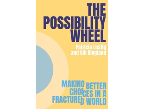 Livro The Possibility Wheel de Patricia Lustig e Gill Ringland (Inglês)