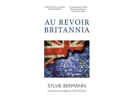 Livro Au Revoir Britannia De Sylvie Bermann (inglês)