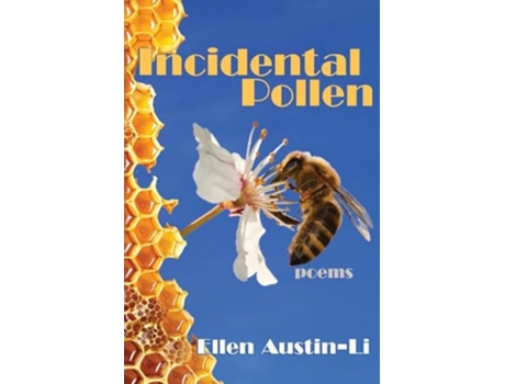 Livro Incidental Pollen Poems de Ellen Austin-Li (Inglês)
