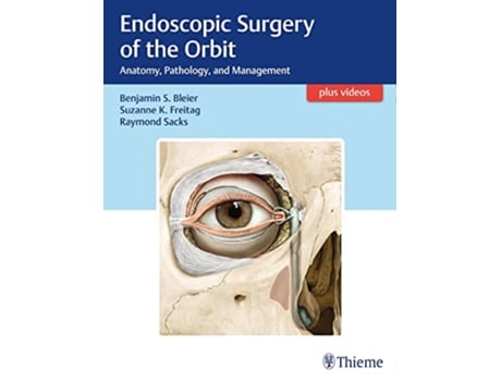 Livro Endoscopic Surgery of the Orbit de Benjamin S Bleier, Suzanne K Freitag et al. (Inglês - Capa Dura)