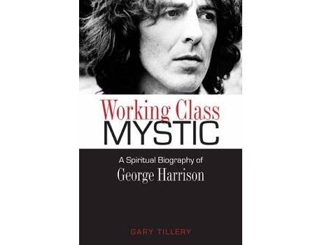Livro working class mystic de gary (gary tillery) tillery (inglês)