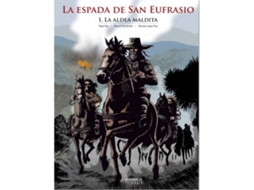 Livro Espada De San Eufrasio I: La Aldea Maldita de Pepe Rey (Espanhol)