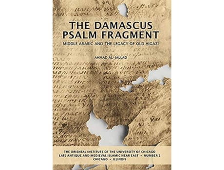 Livro Damascus Psalm Fragment de Ahmad Al-Jallad (Inglês)