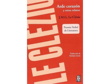 Livro Arde Corazón Y Otros Relatos de J.M.G. Le Clézio (Espanhol)