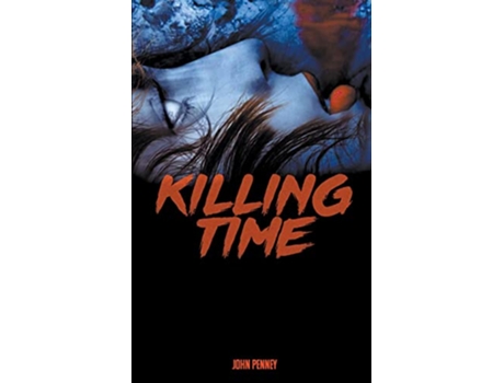 Livro Killing Time de John Penney (Inglês)