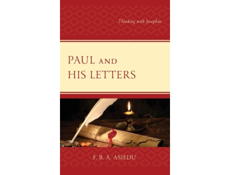 Livro paul and his letters de f. b. a. asiedu (inglês)