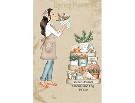 Livro Garden Journal, Planner and Log Book de Joy Bloom (Inglês)