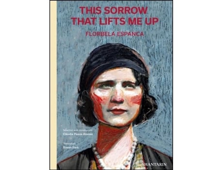 Livro This Sorrow that Lifts Me Up de Florbela Espanca (Português - Capa Dura)