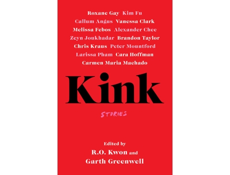 Livro Kink de R. O.Kwon  (Inglês)