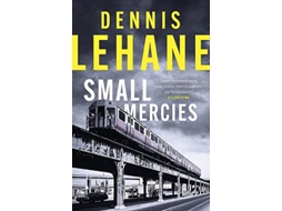 Livro Small Mercies de Lehane e Dennis (Inglês)