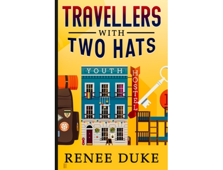 Livro Travellers with Two Hats de Renee Duke (Inglês)
