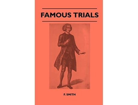 Livro Famous Trials de F Smith (Inglês)