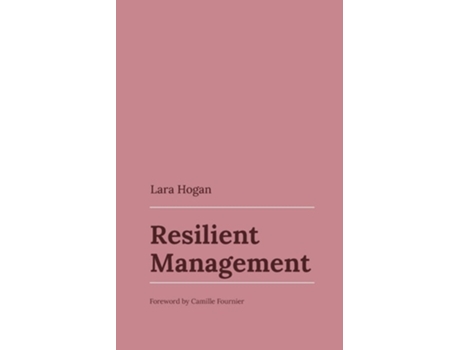 Livro Resilient Management de Lara Hogan (Inglês)