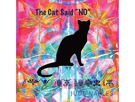 Livro The Cat Said Quotnoquot De Jude Naples (inglês)