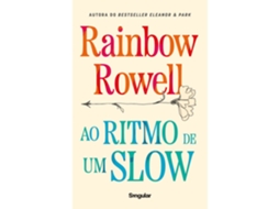 Ao Ritmo De Um Slow De Rainbow Rowell