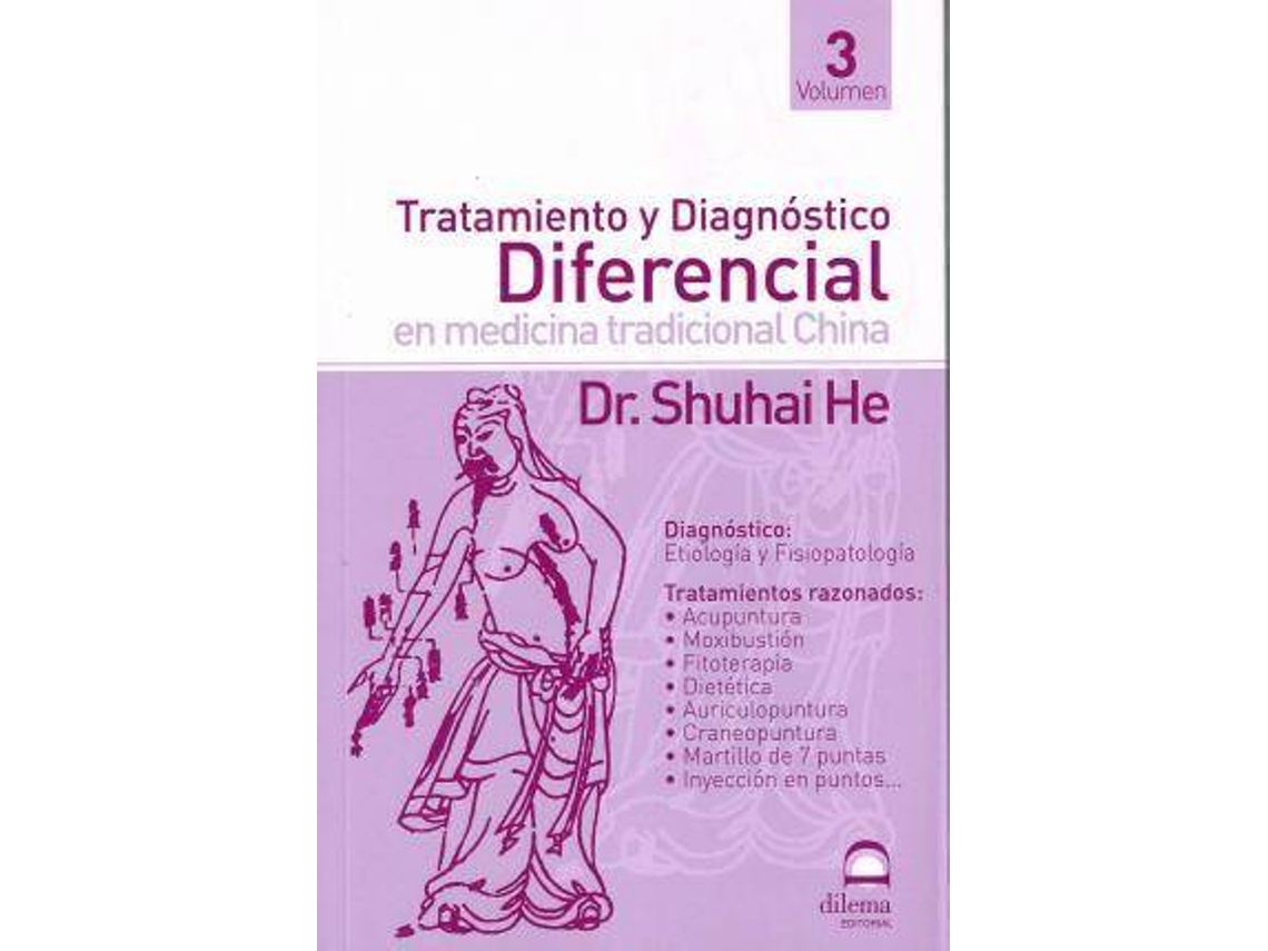 Livro Tratamiento Y Diagnóstico Diferencial En La Medicina Tradicional China 3 de Shuhai He (Espanhol)