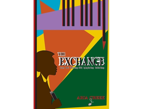 Livro The Exchange De Aria Creek (inglês)