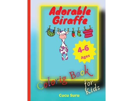 Livro Adorable Giraffe Coloring Book For Kids Perfect For Young Children Preschool Elementary Toddlers De Cucu Suru (inglês)