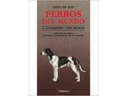 Livro Guía De Los Perros Del Mundo de A Gondrexon Ives Browne (Espanhol)