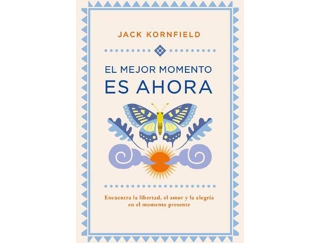 Livro El Mejor Momento Es Ahora de Jack Kornfield (Espanhol)