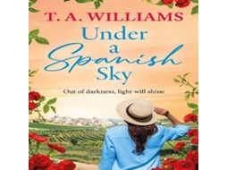 Livro Under a Spanish Sky de T A Williams (Inglês)