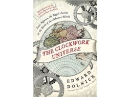 Livro Clockwork Universe de Edward Dolnick (Inglês)