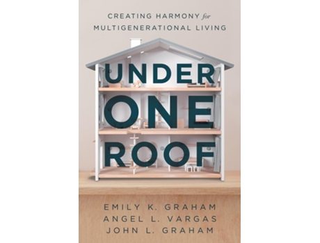 Livro Under One Roof de Emily K Graham, Angel L Vargas et al. (Inglês)