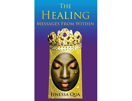 Livro The Healing Messages From Within de Jenessa Qua (Inglês)