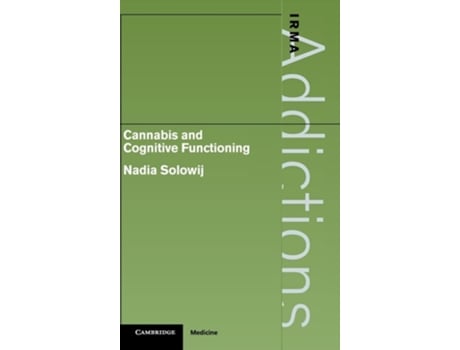 Livro Cannabis And Cognitive Functioning De Nadia Solowij (inglês - Capa Dura)