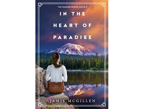 Livro In the Heart of Paradise The Rainier Series de Jamie McGillen (Inglês)