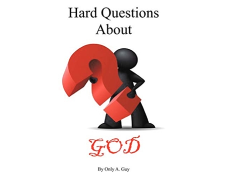 Livro Hard Questions about God de Only A Guy (Inglês)