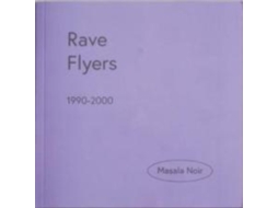 Livro Rave Flyers de Masala Noir (Inglês)