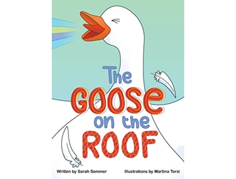 Livro The Goose on the Roof de Sarah Sommer (Inglês)
